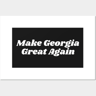 Make Georgia Great Again Posters and Art